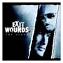 Exit Wounds [CLEAN] - Soundtrack